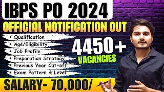 IBPS PO Notification 2024🔥Vacancy, Syllabus, Age, Exam Level, Salary, Strategy | Vijay Mishra