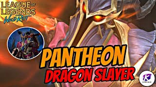 จัดให้ตามคำขอกับไอเทมใหม่ Dragon Slayer Pantheon Build ที่แรงที่สุดใน Patch 5.2a 🔥 | LOL WildRift