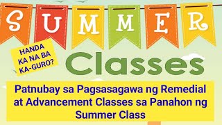 Patnubay sa Pagsasagawa ng Remedial at Advancement Classes sa Panahon ng Summer Class