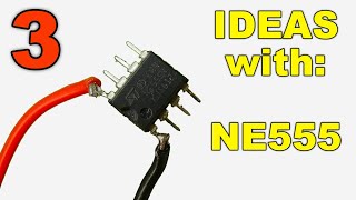 3 Awesome Ideas with NE555 and Transistors