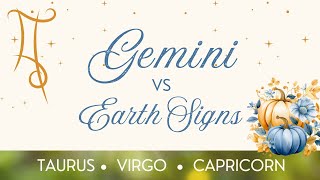 ♊️GEMINI vs EARTH SIGNS {TIMESTAMPED}