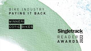 Singletrack Reader Awards - Bike Industry Paying It Back Winner: Cotic Bikes