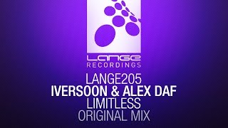 Iversoon & Alex Daf - Limitless (Original Mix) [OUT NOW]