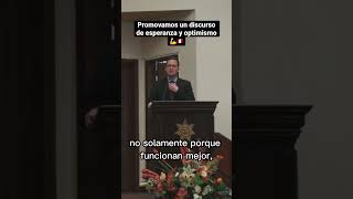 Promovamos un discurso de esperanza y optimismo. Nuestro país debe tomar las ideas de la libertad.