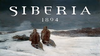 Siberia, 1894