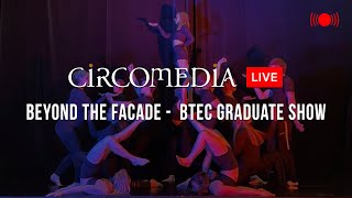 Beyond the Facade - Circomedia BTEC 2021