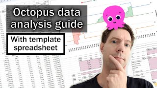 Octopus data analysis guide - with template spreadsheet