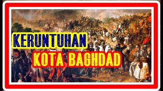 Sejarah Keruntuhan Kota Baghdad oleh Ustaz Auni Mohamad