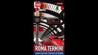 ROMA TERMINI | ITALY SPEED TRAIN STATION | EUROPEAN RAILWAYS