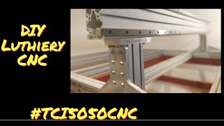 Building the Ideal Luthiery CNC | Gantry assembly | Part VII