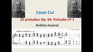 Preludio nº 1 op. 64 de Cesar Cui. Análisis musical