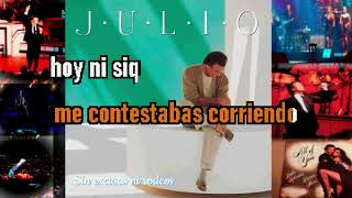 KARAOKE JULIO IGLESIAS Sin excusas ni rodeos