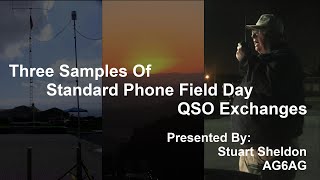 Three Examples of Standard Phone Field Day QSO Exchanges