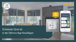 Smoove Uno io in der TaHoma App hinzufügen | Somfy