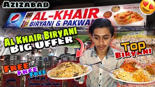 AZIZABAD MOST FAMOUS AL KHAIR BIRYANI 😍 BEST BIRYANI IN KARACHI 😍 BIG OFFER BIRYANI | FOOD VLOG