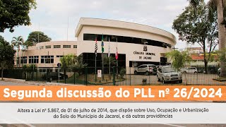 PLL nº 26/2024 - Altera a Lei nº 5.867 Uso, Ocupação e Urbanização do Solo do Município.