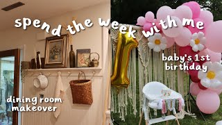 WEEKLY VLOG preparing for my baby's 1st birthday party, & dining room makeover