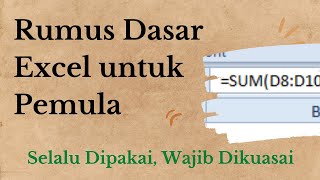 Rumus Dasar Excel Pemula, Penjumlahan Pengurangan Perkalian Pembagian Persen SUM