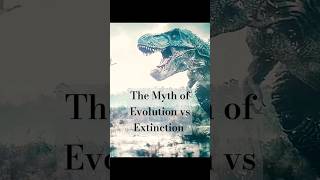 Is Evolution a Modern Lie to Avoid Extinction Topics? #shorts #dinosaur  #extinction #evolution