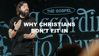 WHY CHRISTIANS DONT FIT IN