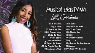 MUSICA CRISTIANA : LILLY GOODMAN - .Al Final, Nadie Me Dijo, Si Puedes creer, Es Tu Amor, Yo Sin Ti