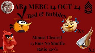 Angry Birds 2 AB2 Mighty Eagle Boot Camp MEBC 14 Oct 24-with Red+Bubbles. No shuffle. Ratio 120%