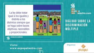 Conversatorio: "Diálogo Sobre la Discriminación Múltiple”