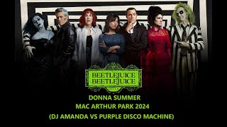 DONNA SUMMER - MAC ARTHUR PARK 2024 (DJ AMANDA VS PURPLE DISCO MACHINE)