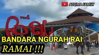 Review Suasana Bandara Ngurah Rai  Terkini || Penumpang Sudah Mulai Ramai