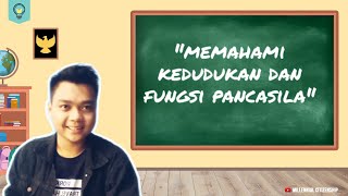 Materi PPKn Kelas 8 Bab 1 Memahami Kedudukan dan Fungsi Pancasila (Penjelasan Singkat Bagian 1)