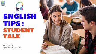 LISTENING COMPREHENSION - ENGLISH TIPS - STUDENTS TALK