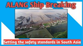 Alang Ship Recycling setting the safety standards in South Asia | #shippinginbox |#shiprecycling