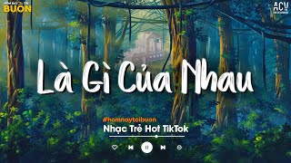 Nếu Quay Trở Về Quá Khứ Anh Mong Gặp Em Sớm Hơn... Là Gì Của Nhau, Trái Tim Giữa Bầu Trời, Trúc Xinh