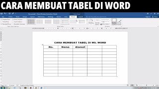 cara mudah membuat tabel di word