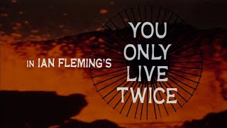 You Only Live Twice - Opening Titles (4k High Quality) [1967]