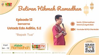 Butiran Hikmah Ramadhan episode 12