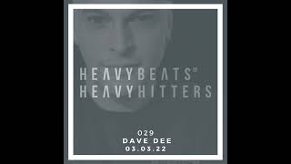 HeavyBeats 0322 - HBHH - Dave Dee