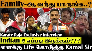 பிரமாண்டம்-ஆ வரப்போகு😱🔥Indian 2 | Karate Raja Interview | Kamal Hasan | Indian Release | Vijay