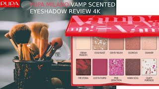 PUPA MILANO VAMP! PALETTE ( ITALIAN MAKEUP) 4K DETAILED REVIEW