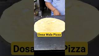 Dosa Wala Pizza 😋 || Indian Street Food #shorts