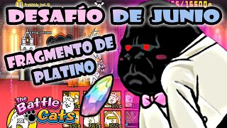 DESAFÍO DE JUNIO | Prohibido (nvl. 3 - 5) | Fragmento de Platino | The Battle Cats