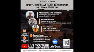 LIVE WEBINAR #83 : SPIRIT JIHAD UMAT ISLAM TATAR SUNDA MELAWAN PENJAJAH (STUDENT RIHLAH INDONESIA)