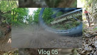 Shredding the trails | Vlog 05