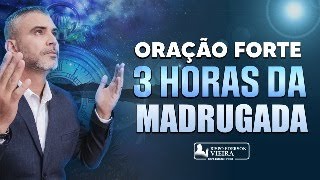 ORAÇÃO DA MADRUGADA - CAUSA IMPOSSÍVEL