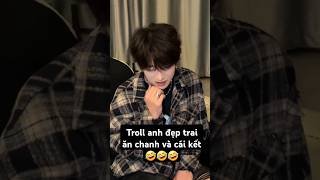 Troll anh đẹp trai ăn chanh và cái kết 😅😅 #funny #funnyvideo #short #haihuoc #boy #traidep #deptrai