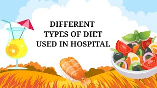 DIFFERENT TYPES OF  DIET