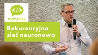 Code_talks: Rekurencyjna siec neuronowa