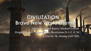 Civilization V: Brave New World OST - Theme [With Lyrics & Translation]