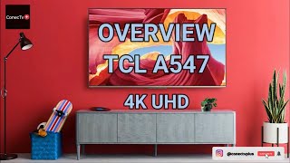 TCL A547 Android Tv Smart Línea de TV 2021: Overview en Español (English Subtitles)