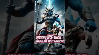 Vishnu vs. Thor. Who is the most powerful? #vishnu #thor #hindumythology #marvelcomics #mythology